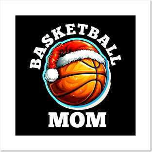 Basketball Mom Christmas Gift Posters and Art